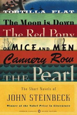 Mr John Steinbeck - The Short Novels of John Steinbeck: (Penguin Classics Deluxe Edition) - 9780143105770 - V9780143105770