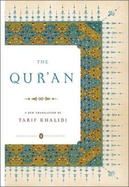 Khalidi  Tarif - The Qur'an: A New Translation - 9780143105886 - V9780143105886