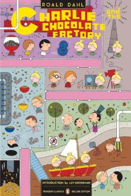 Dahl, Roald - Charlie and the Chocolate Factory: (Penguin Classics Deluxe Edition) - 9780143106333 - V9780143106333