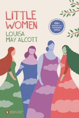 Louisa May Alcott - Little Women: (Classics Deluxe Edition) (Penguin Classics Deluxe Editio) - 9780143106654 - V9780143106654