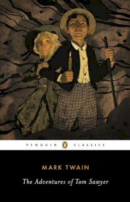 Mark Twain - The Adventures of Tom Sawyer (Penguin Classics) - 9780143107330 - V9780143107330