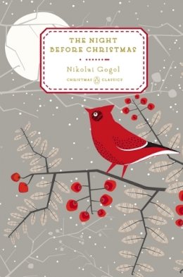 Nikolai Gogol - The Night Before Christmas - 9780143122487 - V9780143122487 Nikolai Gogol - The Night Before Christmas - 9780143122487 - V9780143122487