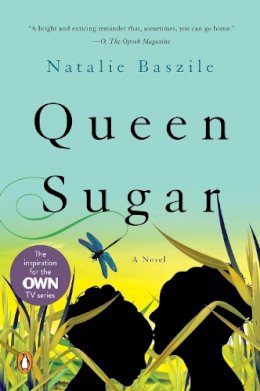 Natalie Baszile - Queen Sugar: A Novel - 9780143126232 - V9780143126232
