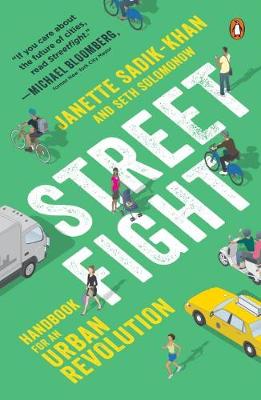Janette Sadik-Khan - Streetfight: Handbook for an Urban Revolution - 9780143128977 - V9780143128977