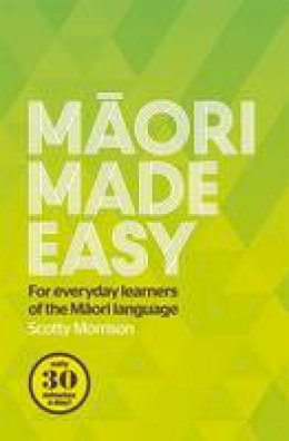 Scotty Morrison - Maori Made Easy - 9780143570912 - V9780143570912