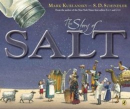 Mark Kurlansky - The Story of Salt - 9780147511669 - V9780147511669 Mark Kurlansky - The Story of Salt - 9780147511669 - V9780147511669
