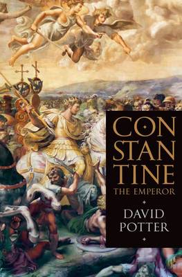 David Potter - Constantine the Emperor - 9780190231620 - V9780190231620