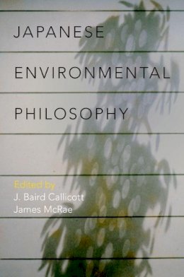 J. Baird; Callicott - Japanese Environmental Philosophy - 9780190456320 - V9780190456320