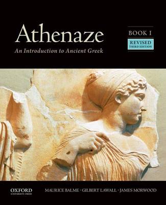 Maurice Balme - Athenaze, Book I: An Introduction to Ancient Greek - 9780190607661 - V9780190607661