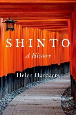 Helen Hardacre - Shinto: A History - 9780190621711 - V9780190621711