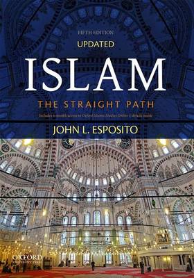 John L. Esposito - Islam: The Straight Path - 9780190632151 - V9780190632151