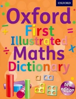 Oxford Dictionaries - Oxford First Illustrated Maths Dictionary - 9780192733528 - V9780192733528