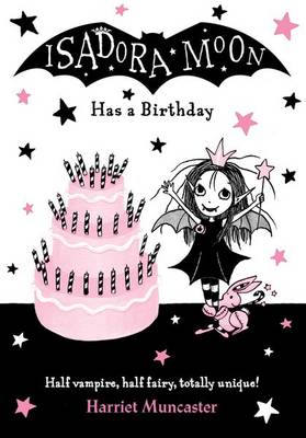 Harriet Muncaster - Isadora Moon Has a Birthday - 9780192744357 - V9780192744357