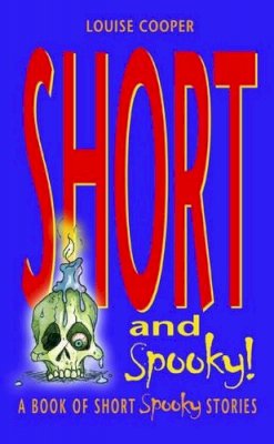 Louise Cooper - Short and Spooky - 9780192754127 - V9780192754127