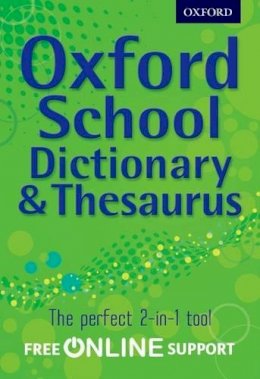 Oxford Dictionaries - Oxford School Dictionary & Thesaurus - 9780192756916 - V9780192756916