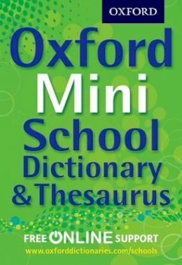 Oxford Dictionaries - Oxford Mini School Dictionary & Thesaurus - 9780192756978 - 9780192756978