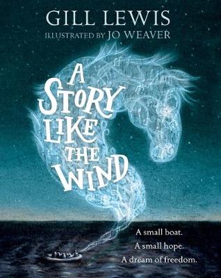 Gill Lewis - A Story Like the Wind - 9780192758958 - V9780192758958