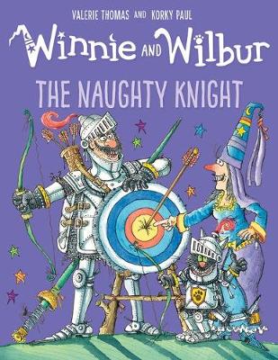 Valerie Thomas - Winnie and Wilbur: The Naughty Knight - 9780192759474 - V9780192759474