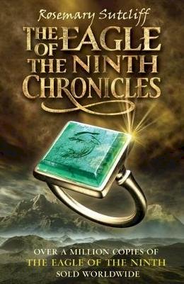 Rosemary Sutcliff - The Eagle of the Ninth Chronicles (The Eagle of the Ninth / The Silver Branch / The Lantern Bearers) - 9780192789983 - V9780192789983