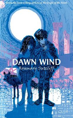 Rosemary Sutcliff - Dawn Wind - 9780192793591 - V9780192793591