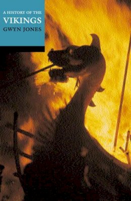 Gwyn Jones - A History of the Vikings - 9780192801340 - V9780192801340