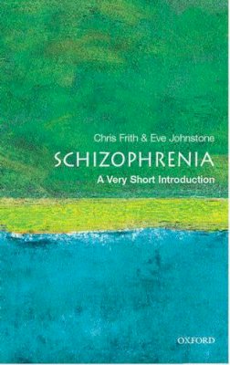 Chris Frith - Schizophrenia - 9780192802217 - V9780192802217