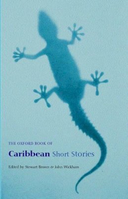 Stewart Brown - The Oxford Book of Caribbean Short Stories - 9780192802293 - V9780192802293