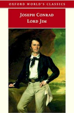 Joseph Conrad - Lord Jim (Oxford World's Classics) - 9780192840677 - KRF0004564