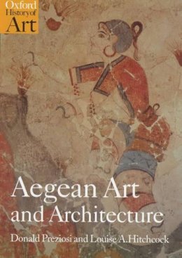 Donald Preziosi - Aegean Art and Architecture - 9780192842084 - V9780192842084