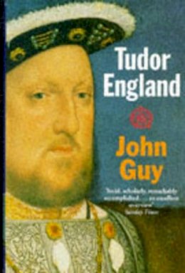 John Guy - Tudor England - 9780192852137 - V9780192852137