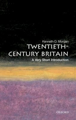 Kenneth O. Morgan - Twentieth-century Britain - 9780192853974 - V9780192853974