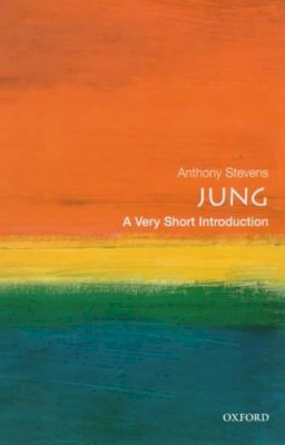 Anthony Stevens - Jung: A Very Short Introduction (Very Short Introductions) - 9780192854582 - V9780192854582