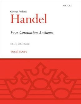 George Fride Handel - Four Coronation Anthems - 9780193352582 - V9780193352582