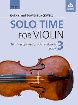 Kathy Blackwell - Solo Time for Violin Book 3: 16 concert pieces for violin and piano - 9780193404908 - V9780193404908