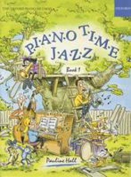 Pauline Hall - Piano Time Jazz Book 1 - 9780193727335 - V9780193727335