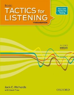 . - Tactics for Listening Basic Student Book: A classroom-proven, American English listening skills course for upper secondary, college and university students. - 9780194013840 - V9780194013840
