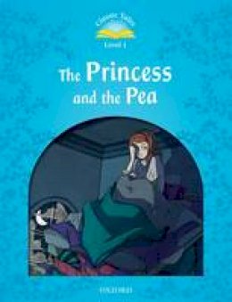 Na - Classic Tales: Level 1: The Princess and the Pea - 9780194238786 - V9780194238786