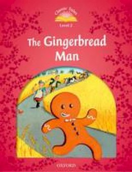 Roger Hargreaves - Classic Tales: Level 2: The Gingerbread Man - 9780194239066 - V9780194239066