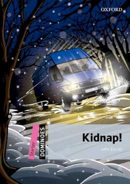 John Escott - Dominoes: Starter: Kidnap! - 9780194247115 - V9780194247115