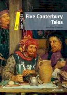 Geoffrey Chaucer - Dominoes, New Edition: Level 1: 400-Word Vocabulary Five Canterbury Tales (Dominoes: Level 1: 400-Word Vocabulary) - 9780194247580 - V9780194247580