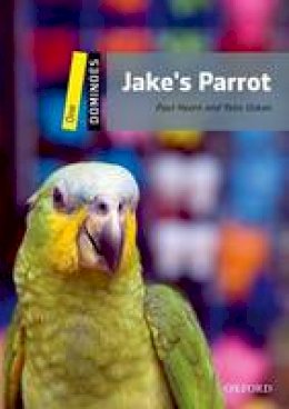 Unknown - Dominoes: One: Jake's Parrot - 9780194247733 - V9780194247733