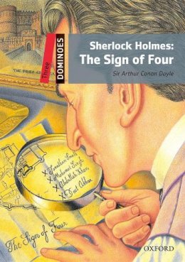 Doyle, Sir Arthur Conan, Sir - Dominoes: Three: Sherlock Holmes: The Sign of Four - 9780194248235 - V9780194248235