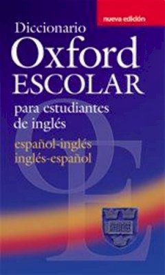 Oxford University Press - Oxford Diccionario Escolar (Dictionaries) - 9780194308984 - V9780194308984