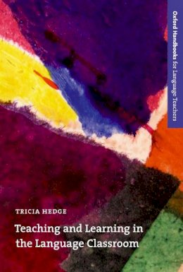 Tricia Hedge - Teaching and Learning in the Language Classroom - 9780194421720 - V9780194421720