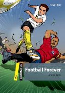 Andrea Sarto - Dominoes: One: Football Forever - 9780194609135 - V9780194609135