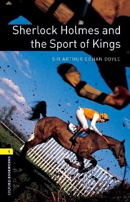 Arthur Conan Doyle - Sherlock Holmes and the Sport of Kings - 9780194789202 - V9780194789202