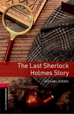 Michael Dibdin - The Last Sherlock Holmes Story - 9780194791212 - V9780194791212