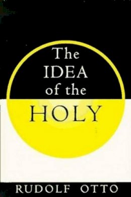 Rudolf Otto - The Idea of the Holy (Galaxy Books) - 9780195002102 - V9780195002102