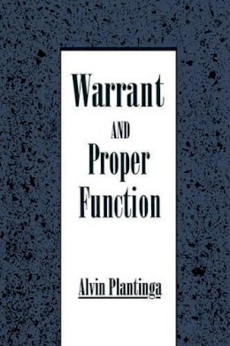 Alvin Plantinga - Warrant and Proper Function - 9780195078640 - V9780195078640
