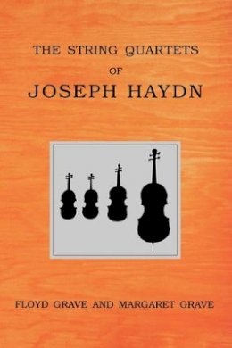 Floyd Grave - The String Quartets of Joseph Haydn - 9780195382952 - V9780195382952